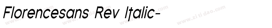 Florencesans Rev Italic字体转换